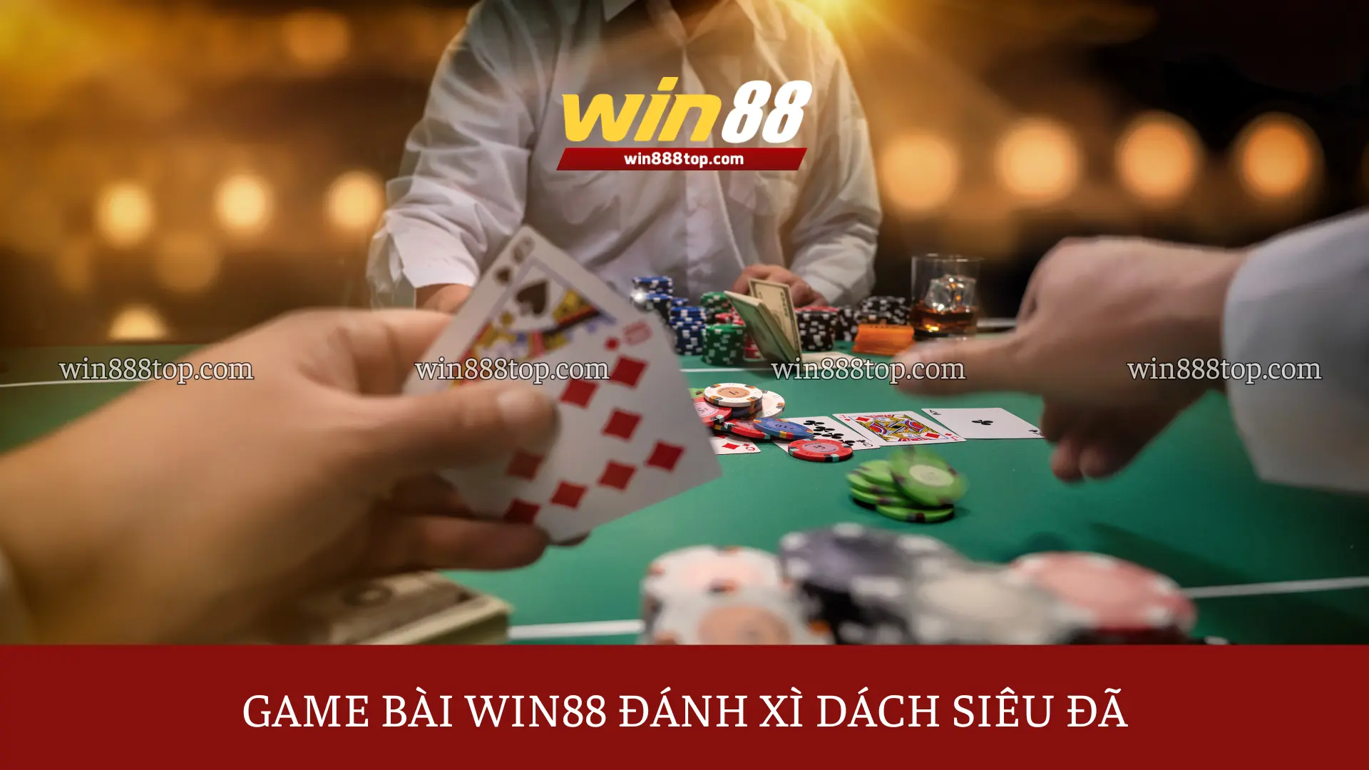 game-bai-win88-danh-xi-dach-sieu-da