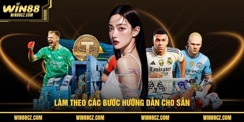 Làm theo các bước hướng dẫn cho sẵn