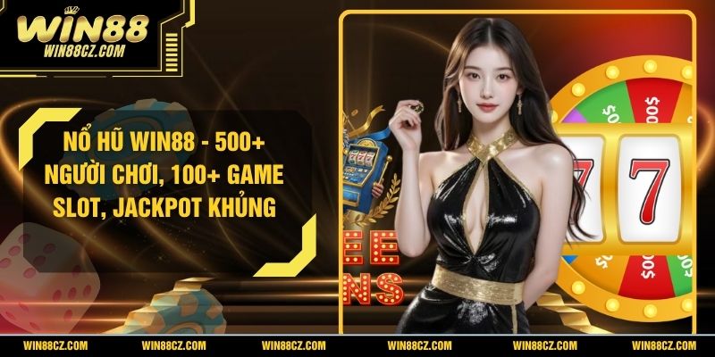 Nổ Hũ WIN88