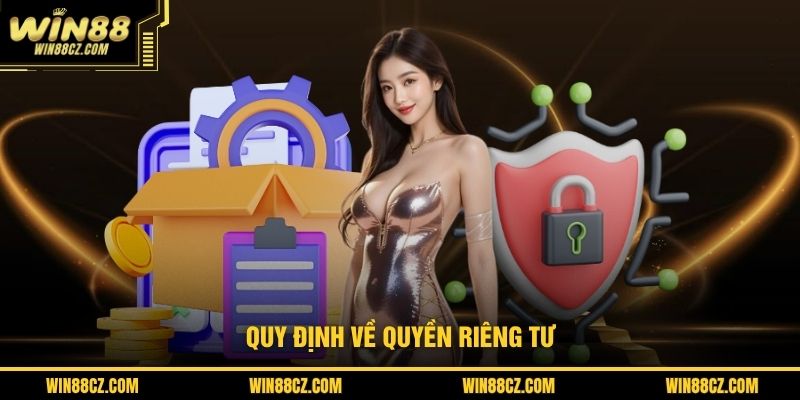 Quy định về quyền riêng tư
