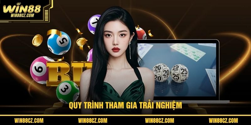 Quy trình tham gia trải nghiệm